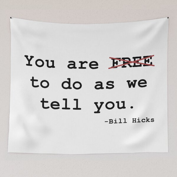 Item preview, Free to do as we tell you. Freedom, government quote designed and sold by ArtOfRebellion.