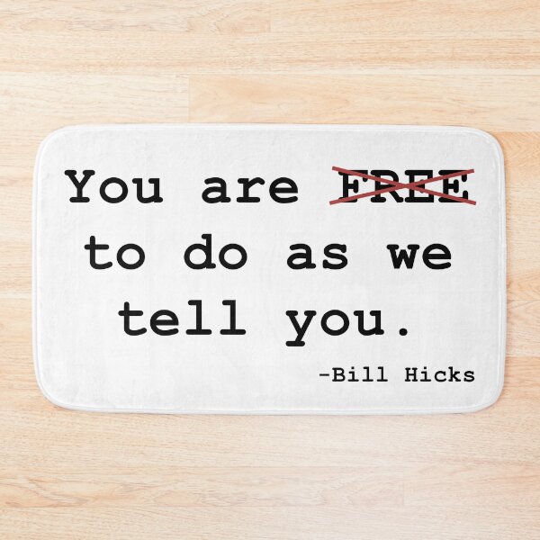 Item preview, Free to do as we tell you. Freedom, government quote designed and sold by ArtOfRebellion.