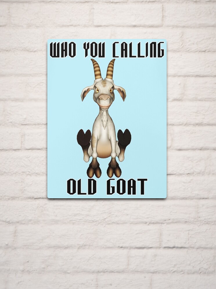 Goats For The Old Goat