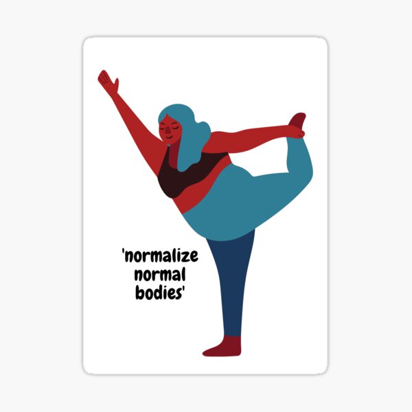 Normalize Normal Bodies Sticker For Sale By Zuleikhac Redbubble