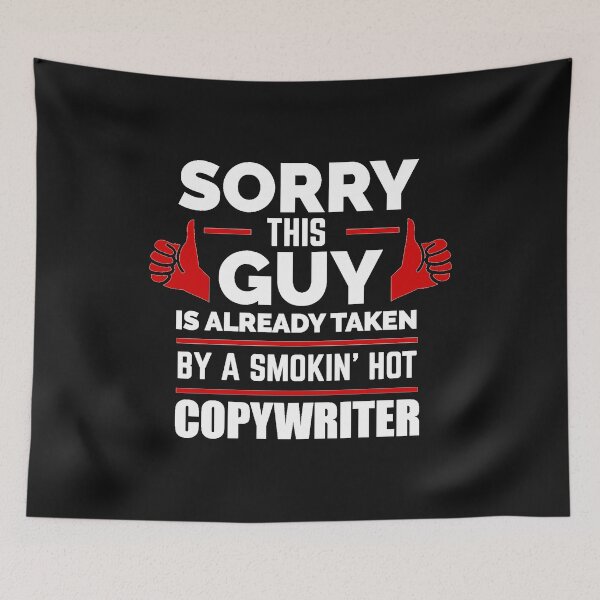 Item preview, Sorry Guy Already taken by hot Copywriter designed and sold by losttribe.