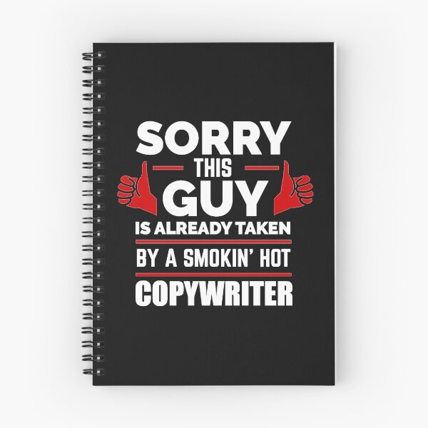 Item preview, Sorry Guy Already taken by hot Copywriter designed and sold by losttribe.
