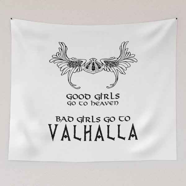 Item preview, Good Girls Go To Heaven Bad Girls Go to Valhalla designed and sold by Fives55.