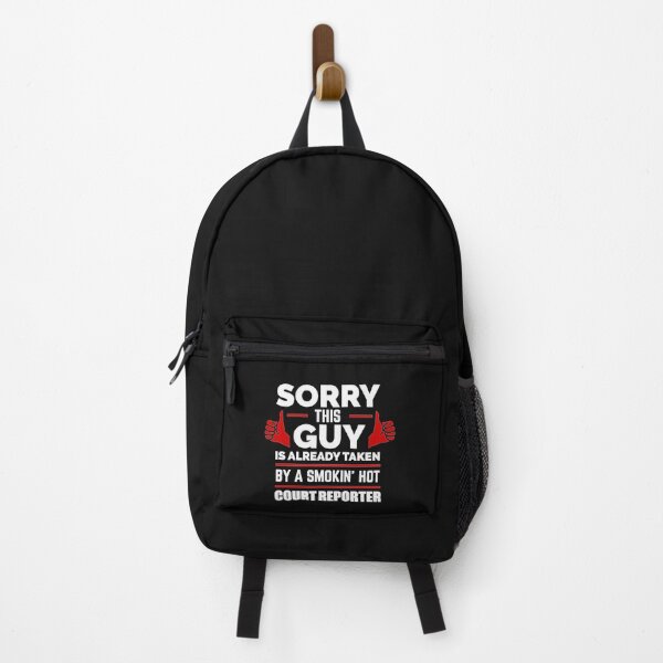 Item preview, Sorry Guy Already taken by hot Court Reporter designed and sold by losttribe.