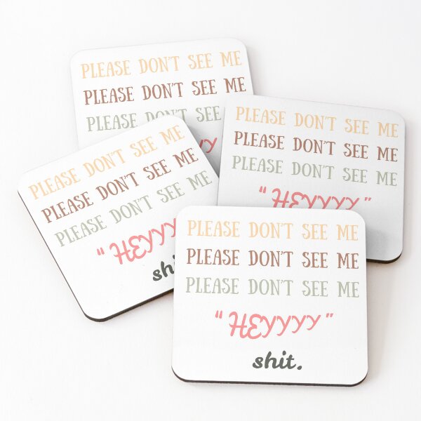 Item preview,  Please Don't See Me Qoute designed and sold by starrysheny.