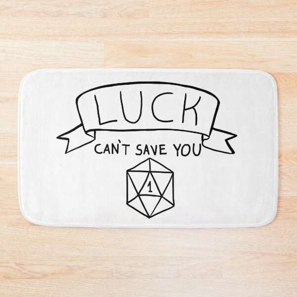Item preview, RPG Luck can't save you designed and sold by cu-b3.