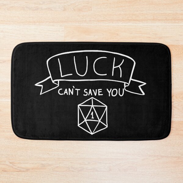 Item preview, RPG Luck can't save you designed and sold by cu-b3.