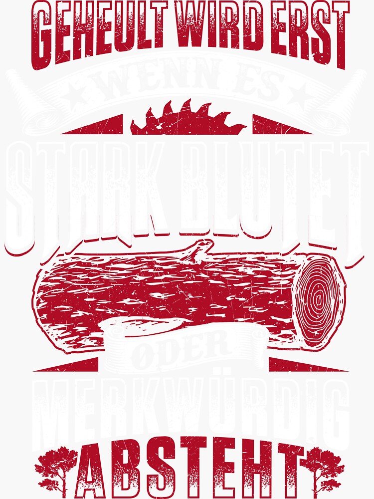 "Holz Lustig Holzfäller Förster Geschenk" Sticker von Pummli Redbubble