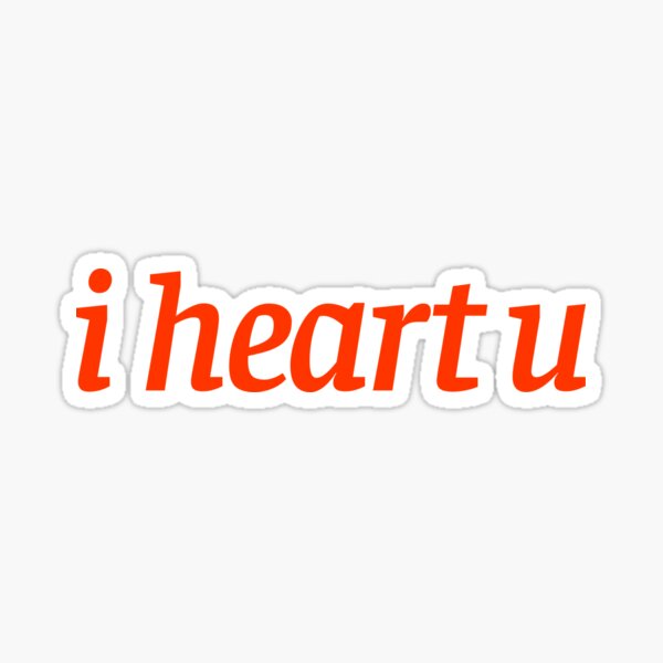 i heart u Sticker