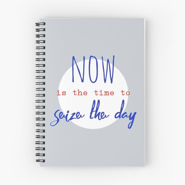 Item preview, now is the time to seize the day designed and sold by katlcov1.