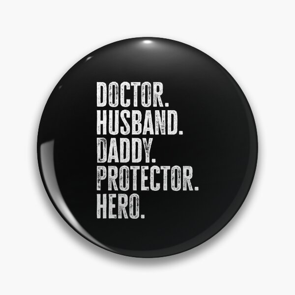 Item preview, Doctor Husband Daddy Protector Hero Father's Day Dad designed and sold by WYGSTORE.