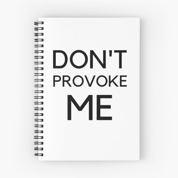 Item preview, Don't provoke me 365 Days designed and sold by JustCreativity.