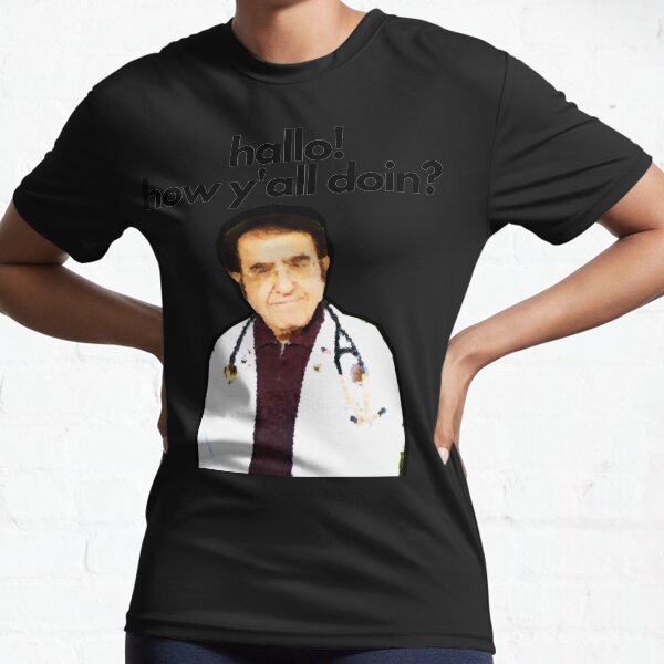 Dr Nowzaradan Design Active T-Shirt