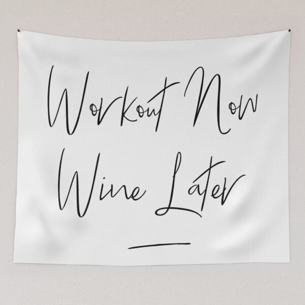 Item preview, Workout Now Wine Later designed and sold by keriannhill.