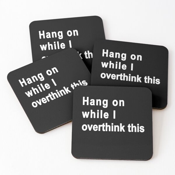 Item preview, Hang On While I Overthink This  designed and sold by iamhewho.