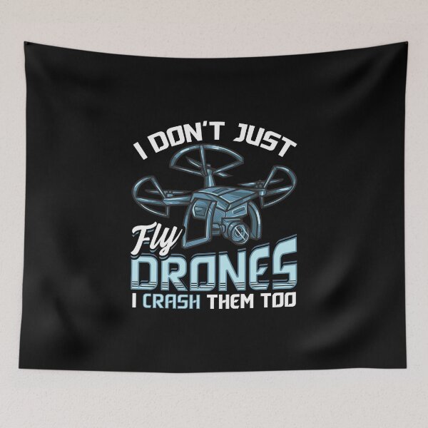 Item preview, I Don’t Just Fly Drones I Crash Them Too Pilot Pun designed and sold by perfectpresents.