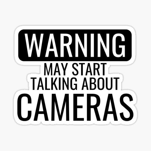 Item preview, Warning: May Start Talking About Cameras - Funny Photographer, Director, Videographer, DOP designed and sold by S-H-Designs.