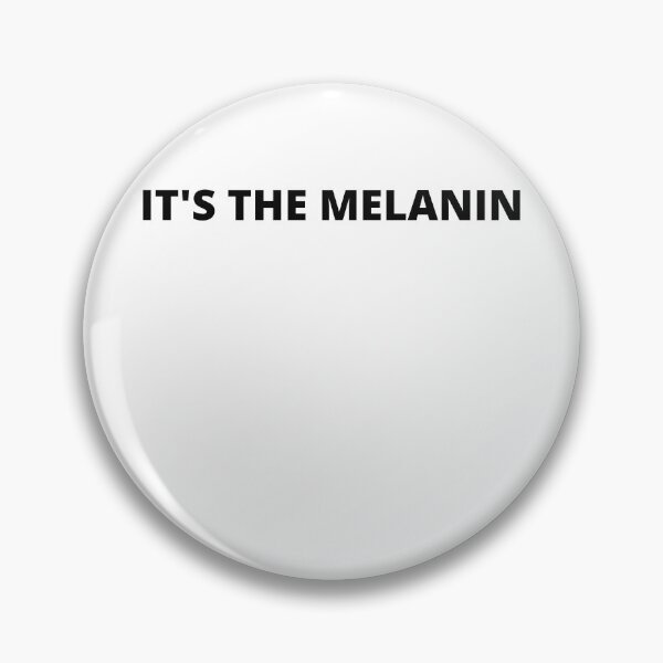 Item preview, ES EL MELANIN designed and sold by Just Smile.