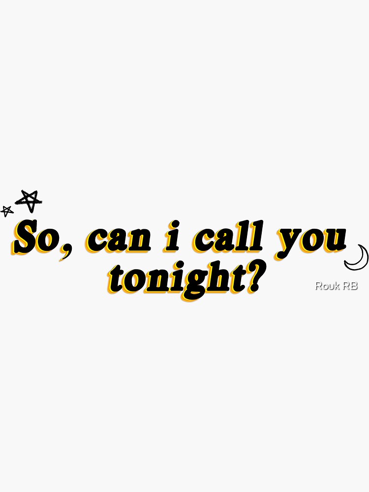  quot can i call you tonight quot Song lyrics quot Sticker for Sale by jesus 