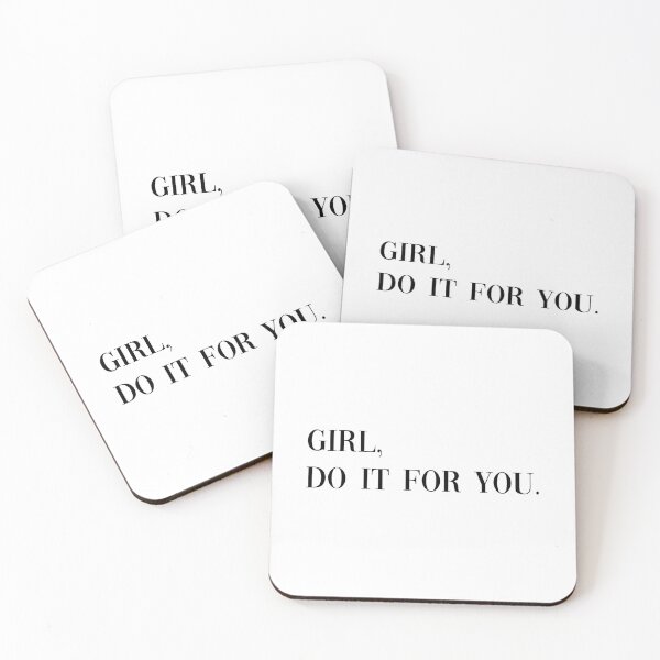 Item preview, girl, do it for you quote designed and sold by axmelia.