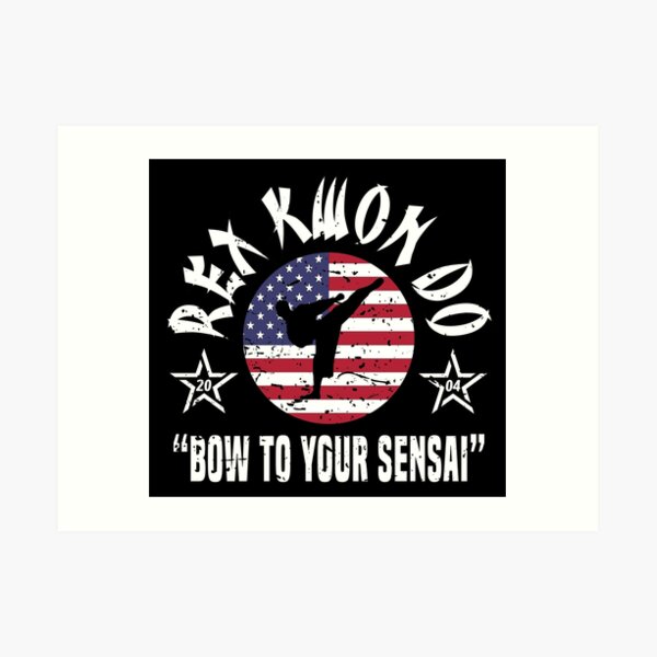 Rex Kwon Do Art Prints Redbubble