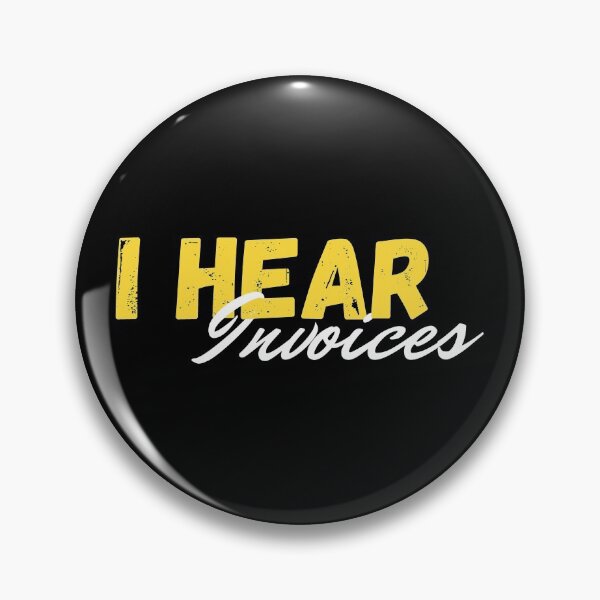 Item preview, I Hear Invoices | Tax Season | Accountant  designed and sold by kindxinn.