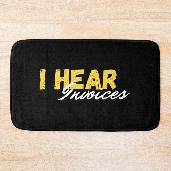 Item preview, I Hear Invoices | Tax Season | Accountant  designed and sold by kindxinn.