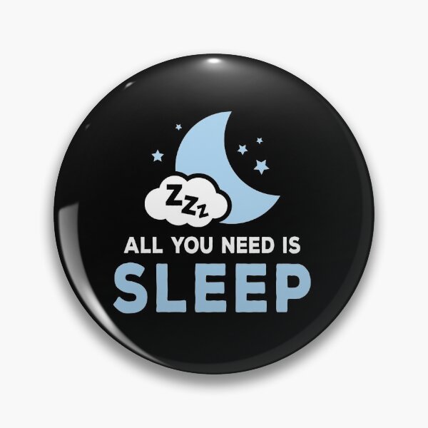 Item preview, All You Need Is Sleep designed and sold by autlu.