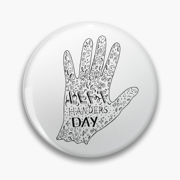 Item preview, International Left Handers Day designed and sold by Julia Faranchuk.