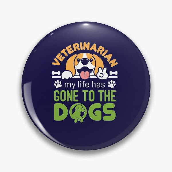 Item preview, Veterinarian My Life Has Gone to the Dogs designed and sold by jaygo.