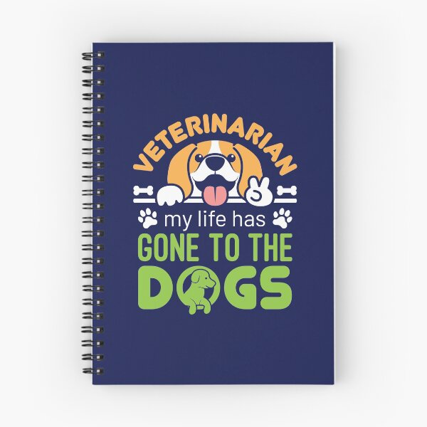 Item preview, Veterinarian My Life Has Gone to the Dogs designed and sold by jaygo.