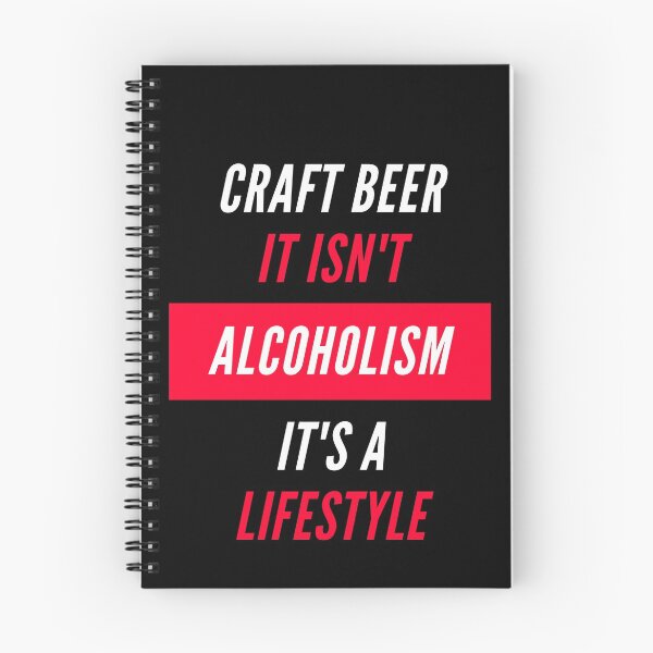 Item preview, Craft Beer Isn't Alcoholism, it's a lifestyle| Beer Jokes designed and sold by Beercreation.