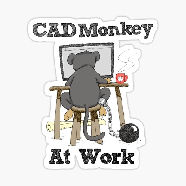 Item preview, CAD Monkey At Work designed and sold by CAD Monkey Factory.
