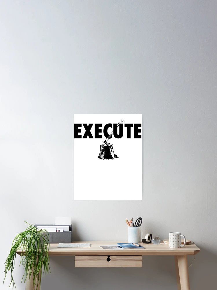 Thumbnail 2 of 3, Poster, Execute designed and sold by ForgeGraphics.
