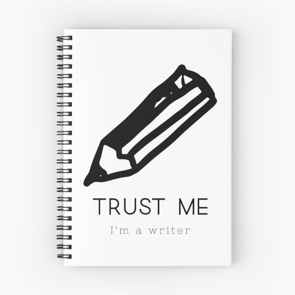 Item preview, Trust me: I'm a writer designed and sold by LaceBrunsden.