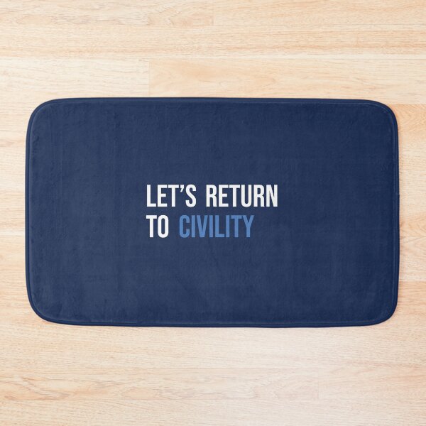 Item preview, Let's Return To Civility designed and sold by XavierWendling.