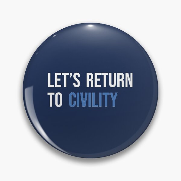 Item preview, Let's Return To Civility designed and sold by XavierWendling.