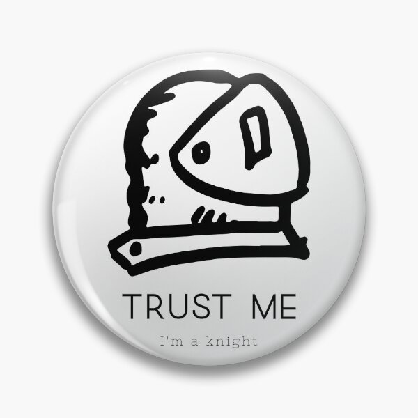 Item preview, Trust me: I'm a knight designed and sold by LaceBrunsden.