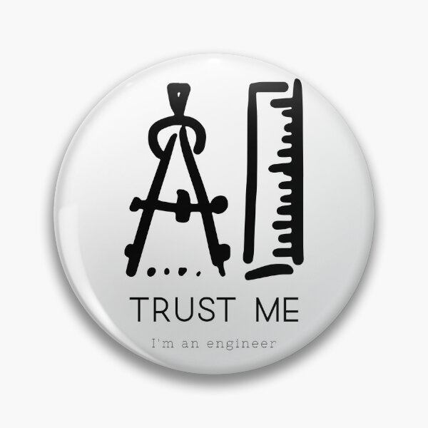 Item preview, Trust me: I'm an engineer designed and sold by LaceBrunsden.