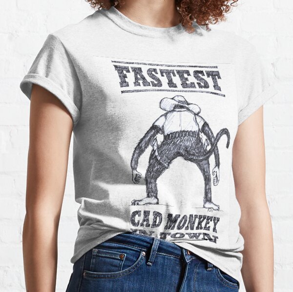 Fastest CAD Monkey In Town Classic T-Shirt