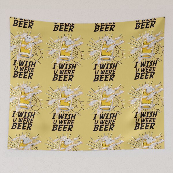 Item preview, I wish u were beer designed and sold by graziellostesso.