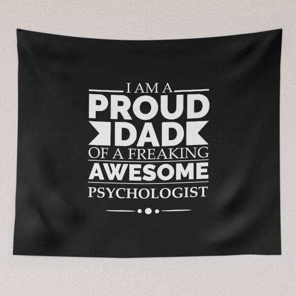 Item preview, Proud dad of an awesome PSYCHOLOGIST designed and sold by losttribe.