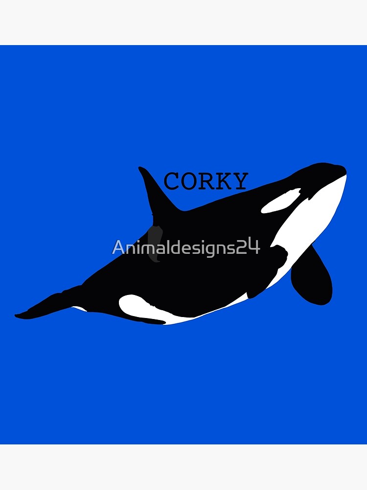 "CORKY the killer whale " Poster by Animaldesigns24 Redbubble