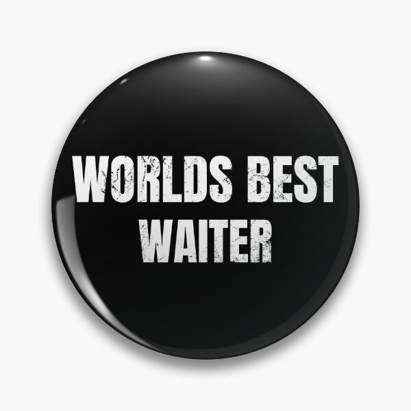 Item preview, Worlds Best Waiter designed and sold by AJ505.