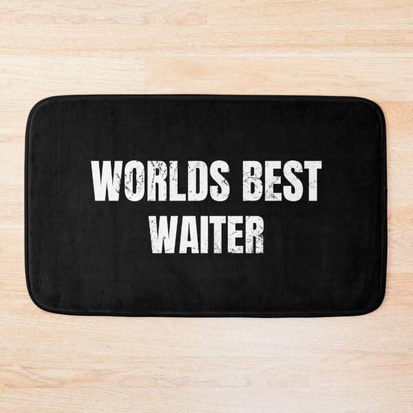 Item preview, Worlds Best Waiter designed and sold by AJ505.