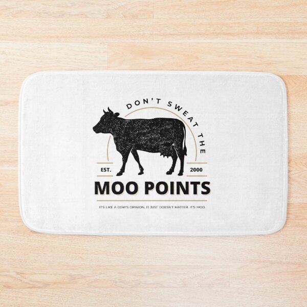 Item preview, Don't Sweat the Moo Points designed and sold by OakGroveMerc.