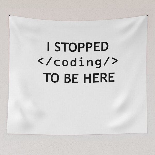 Item preview,  Computer science students and nerds. I stopped programming or coding to be here.






















































































 designed and sold by LeMuesch.