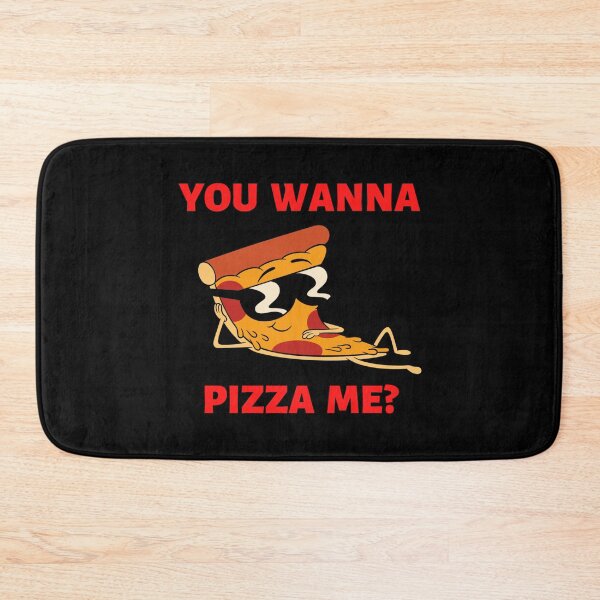 Item preview, YOU WANNA PIZZA ME? designed and sold by Amar2507.