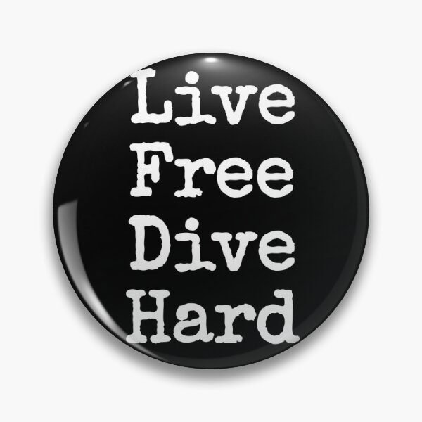 Item preview, Live Free Dive Hard designed and sold by Water Sports and Safety.