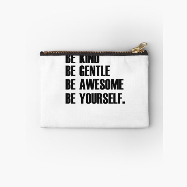Item preview, be kind be gentle be awesome be yourself designed and sold by 42Fox.